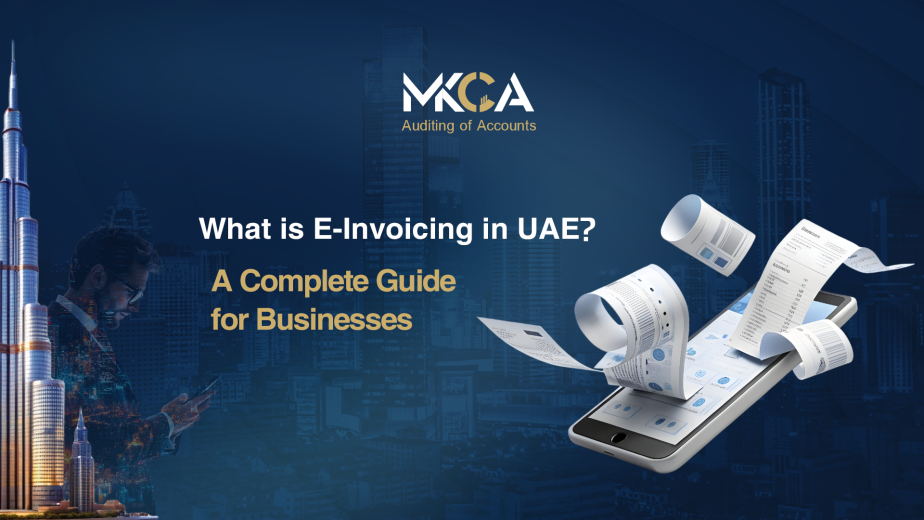 What is E-Invoicing in UAE? A Complete Guide for Business